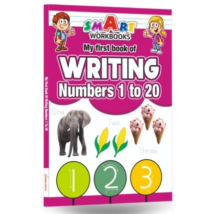 My First Book of Writing Numbers 1 to 20 | SMART Workbooks for Kids | Number Tracing & Counting Practice | Preschool & Nursery Learning Book